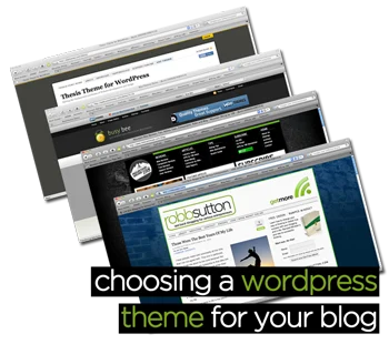 Wordpress Themes: Choosing The Right Theme For Your Blog