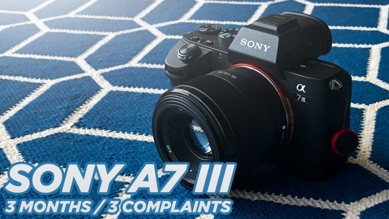 Sony A7 III | 3 Months | 3 Complaints